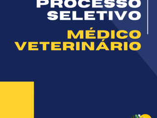 Processo Seletivo para contratação de Médico Veterinário 