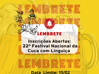 Aberta Inscrições: 22.º Festival Nacional da Cuca com Linguiça